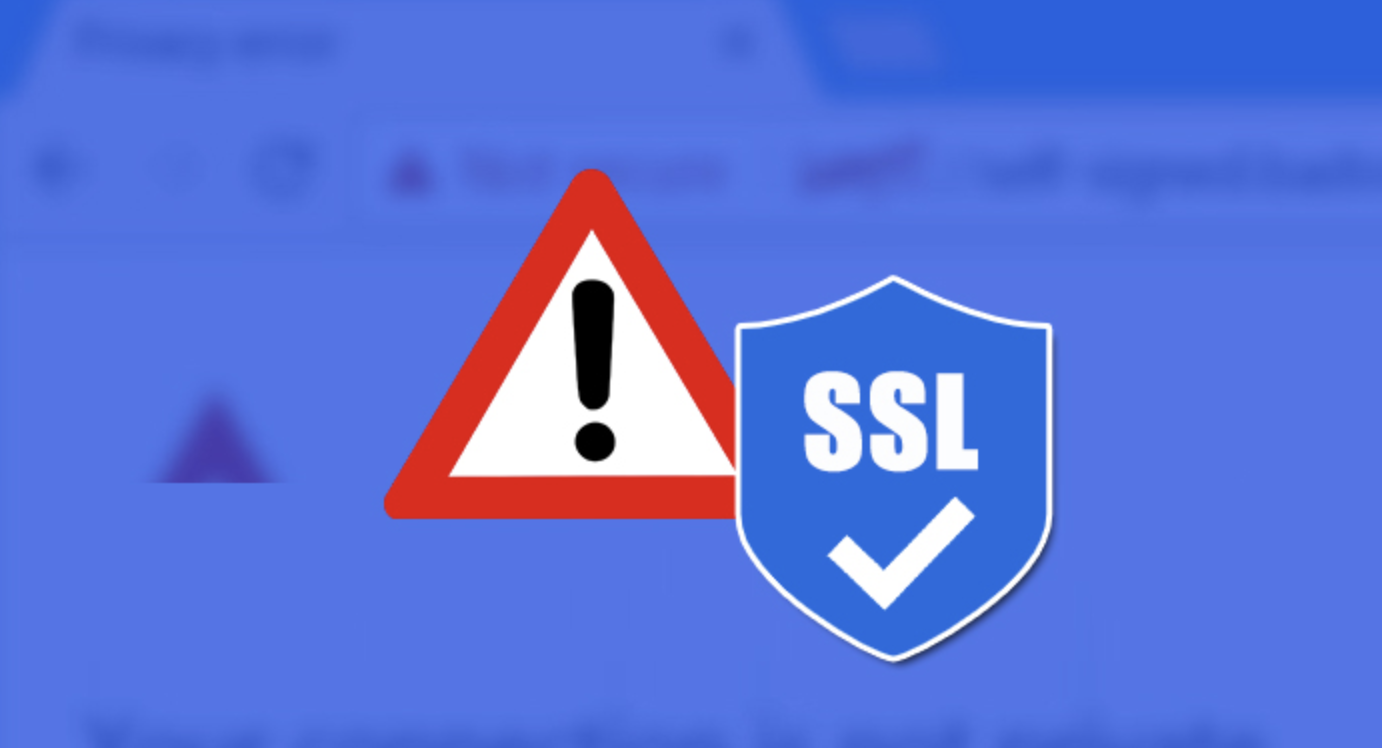 Common SSL Error Causes and Solutions